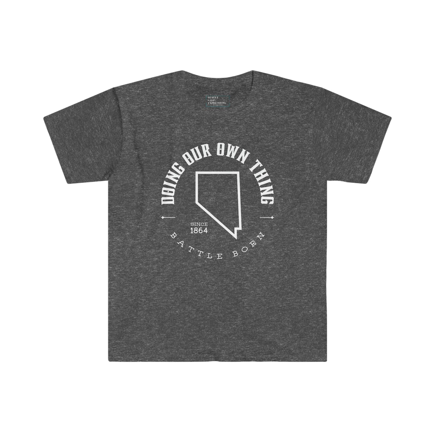 Doing our own thing | Nevada Pride | Graphic Tee | Battle Born | Home Means Nevada