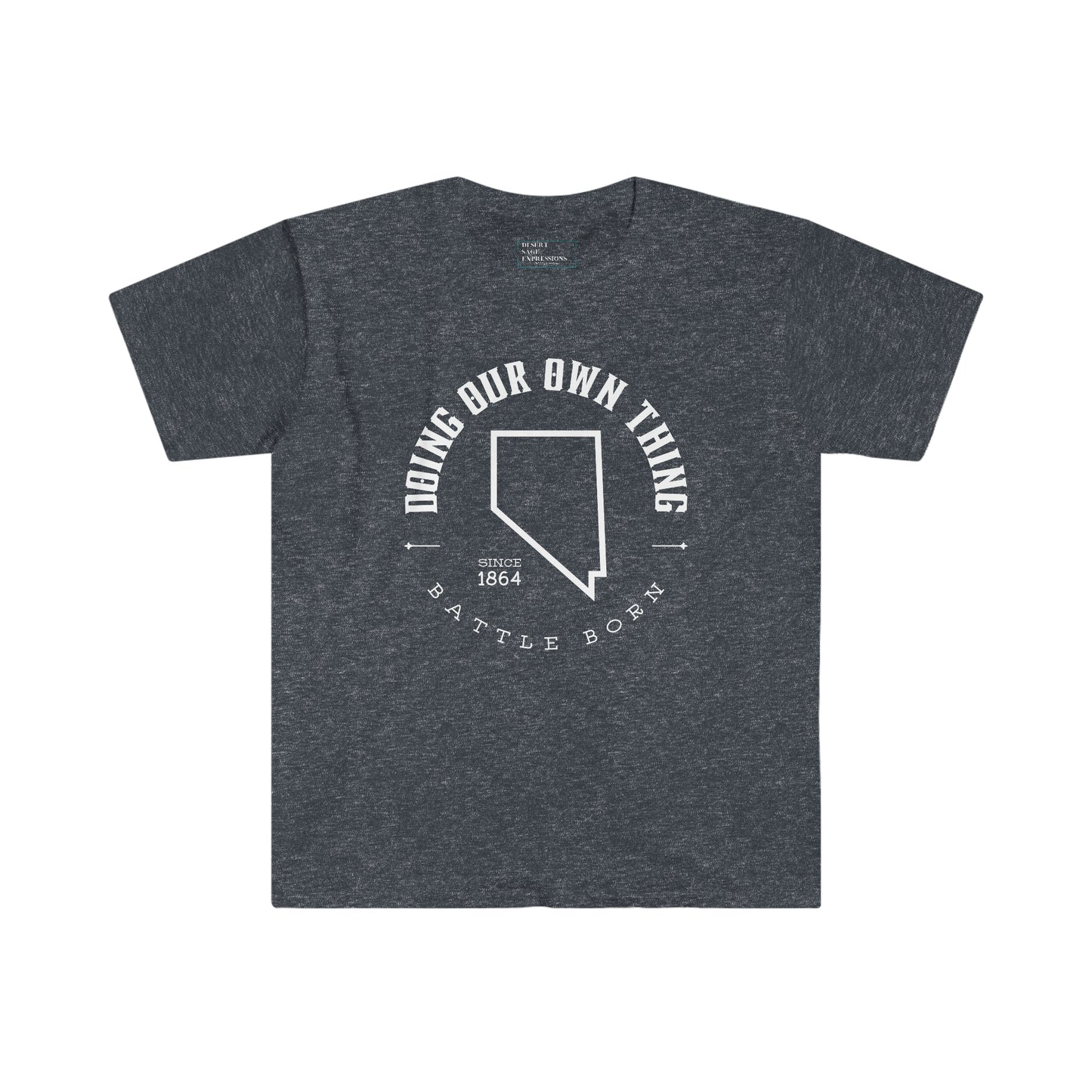 Doing our own thing | Nevada Pride | Graphic Tee | Battle Born | Home Means Nevada