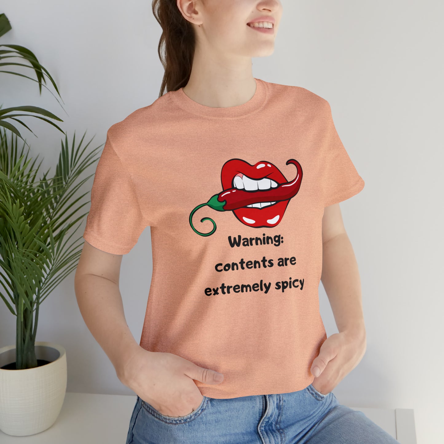 Sarcastic Tee | Funny Tee | Extremely Spicy