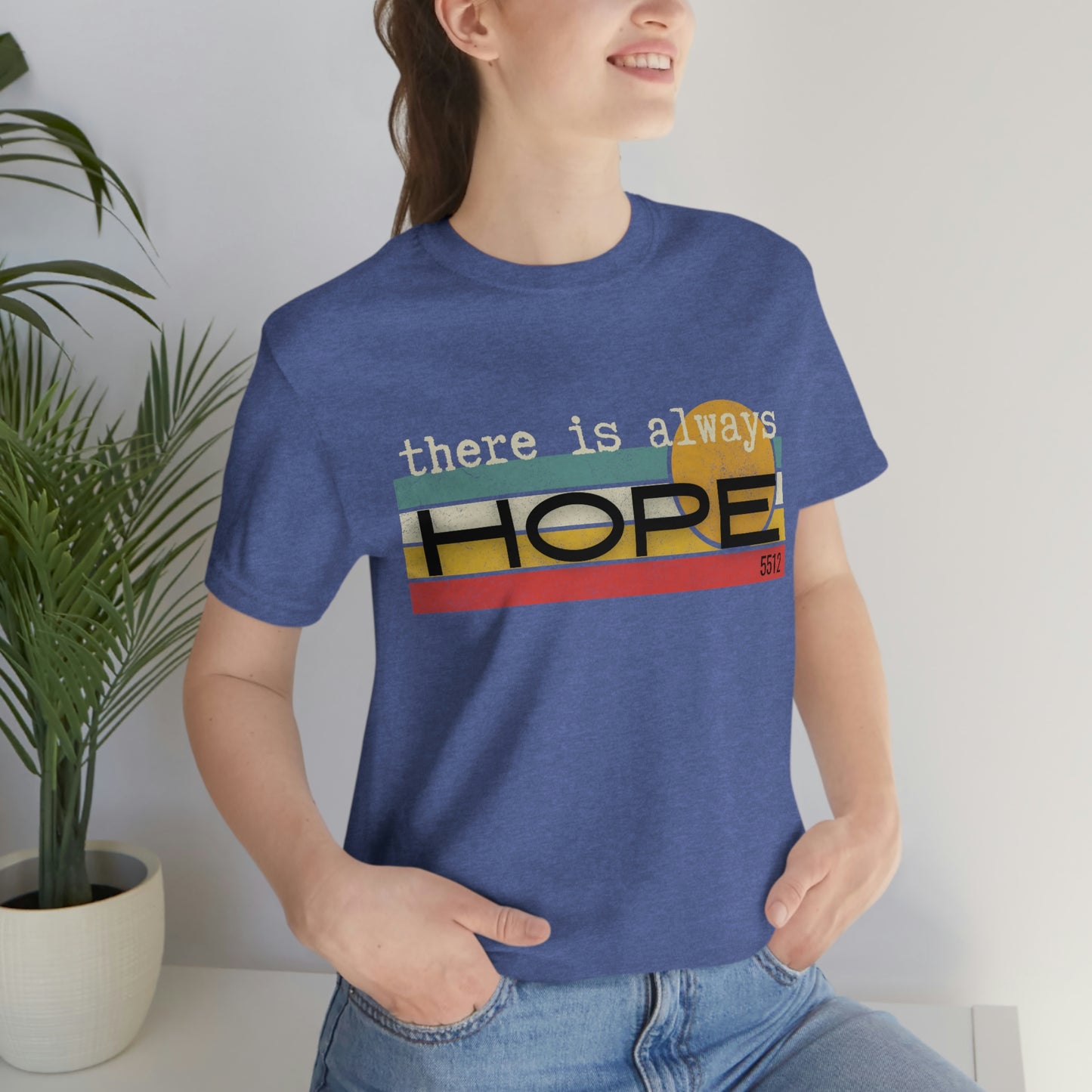 There is always HOPE | Mental Health Awareness | Retro Tee | Kade 5512