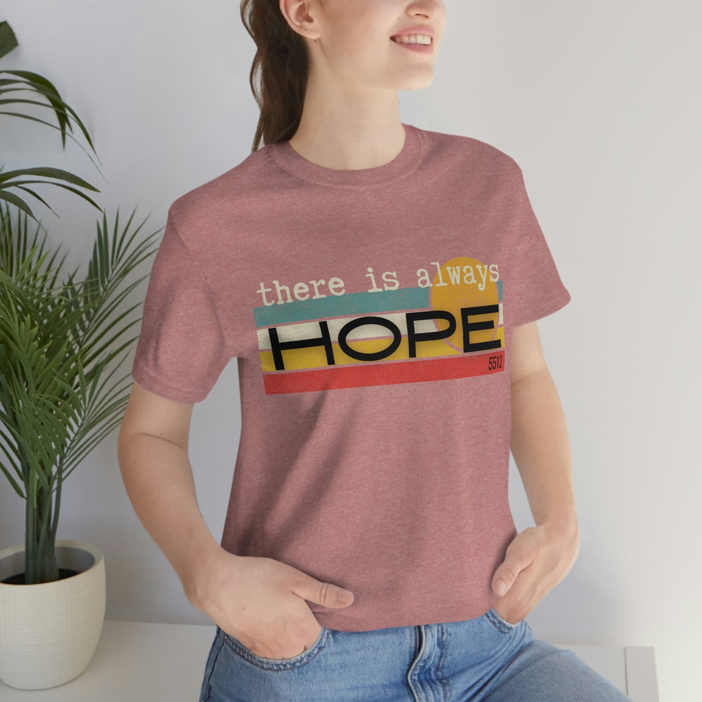 There is always HOPE | Mental Health Awareness | Retro Tee | Kade 5512