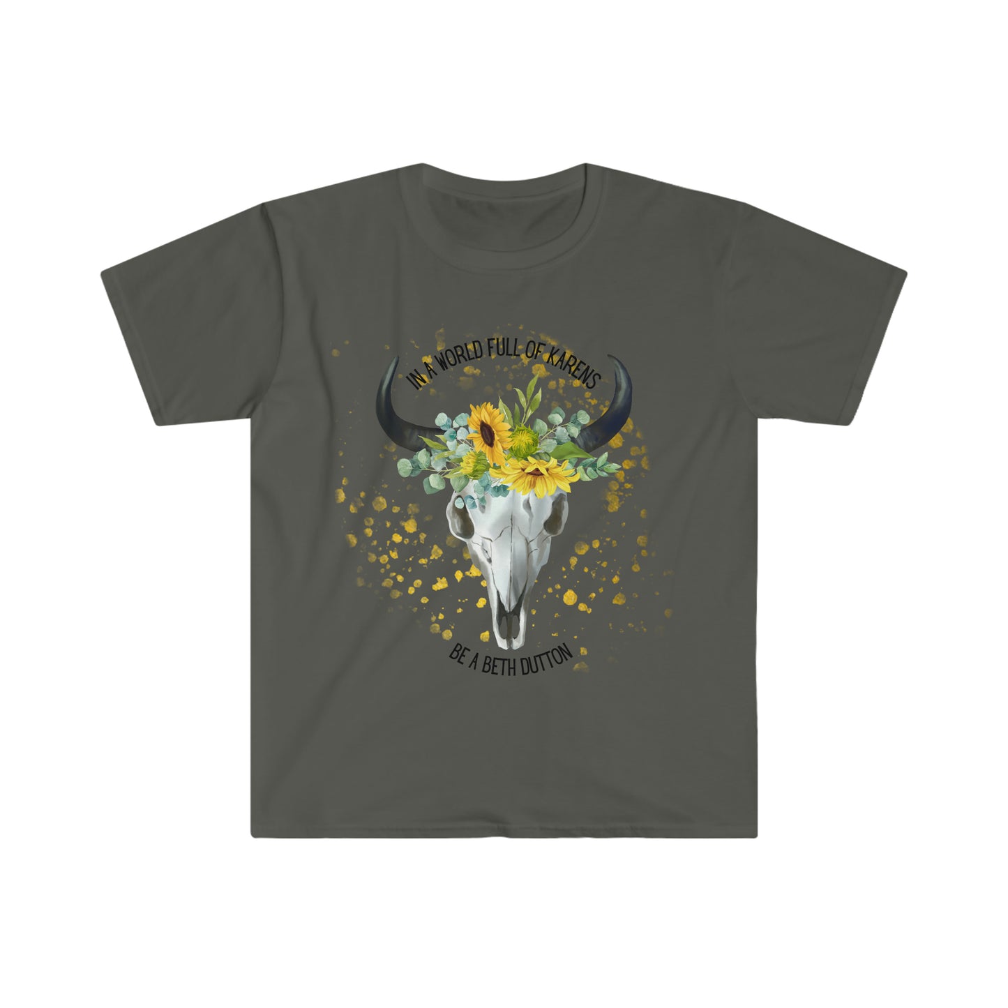 In a world of Karen's be a Beth | Graphic Tee | Modern Western
