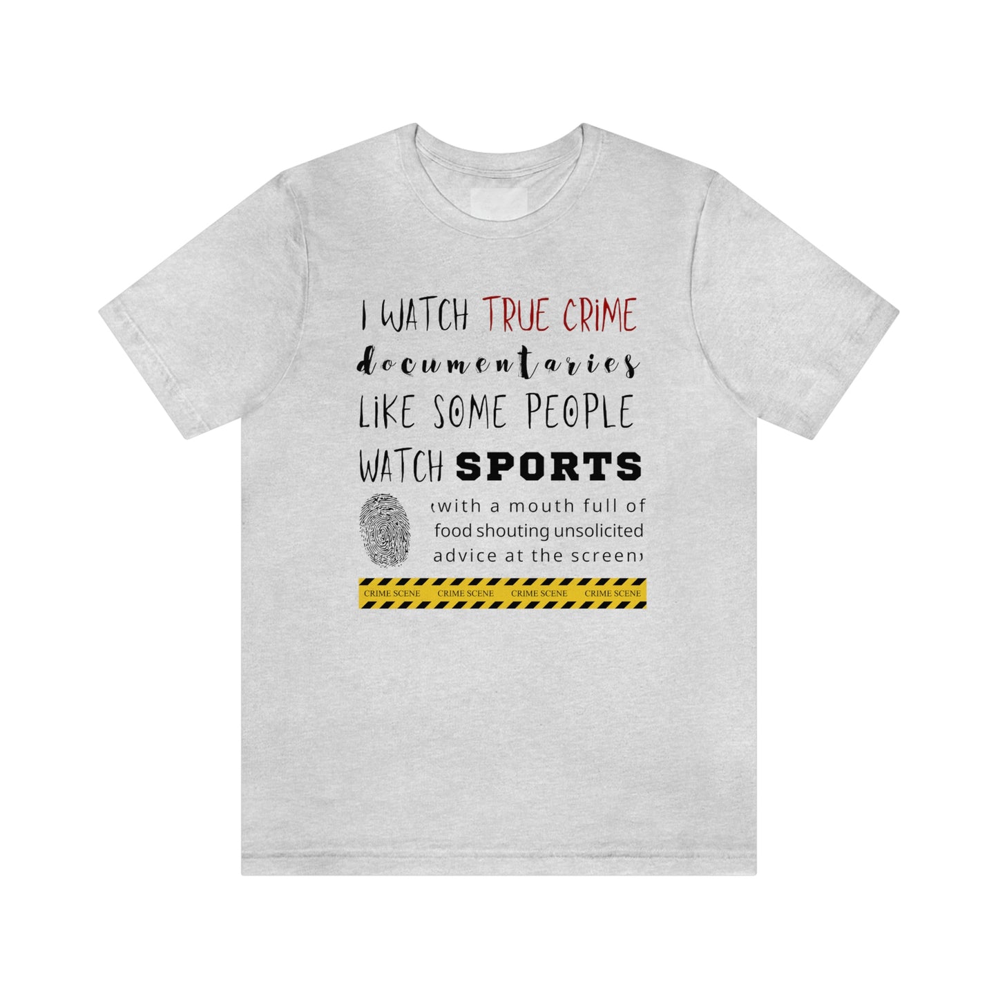 True Crime Documentaries | Murder Shows Tee | True Crime Comfort Tee