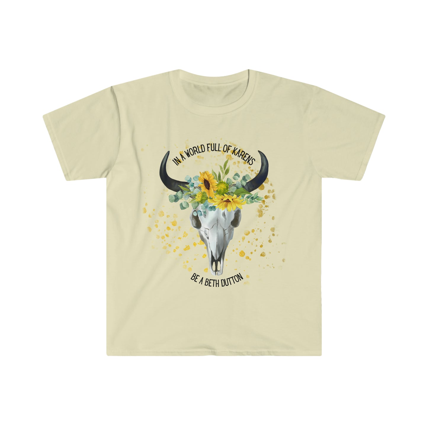In a world of Karen's be a Beth | Graphic Tee | Modern Western