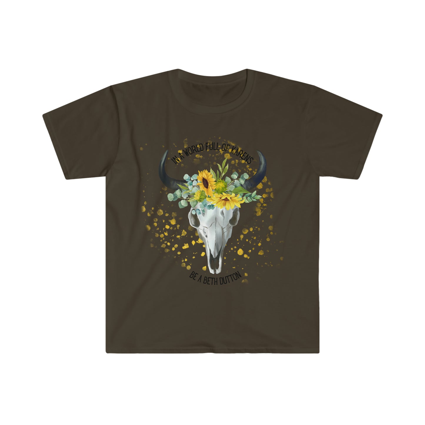 In a world of Karen's be a Beth | Graphic Tee | Modern Western