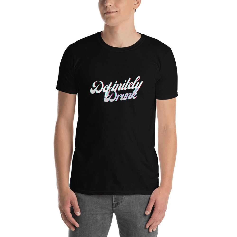 Definitely Drunk T-Shirt