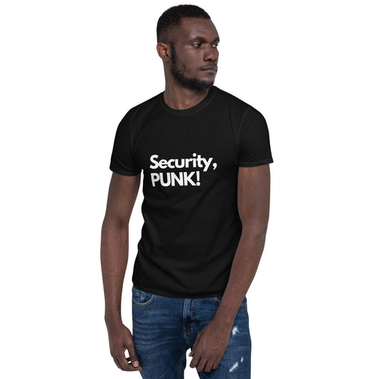 Security, PUNK! T-Shirt