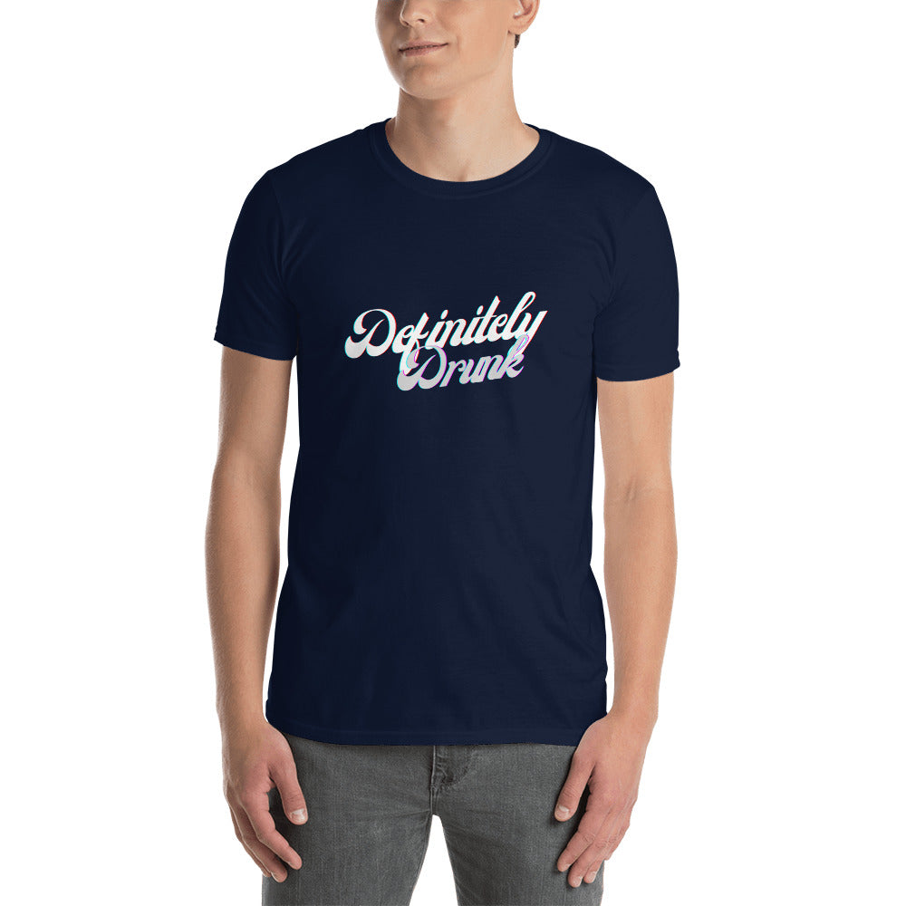 Definitely Drunk T-Shirt