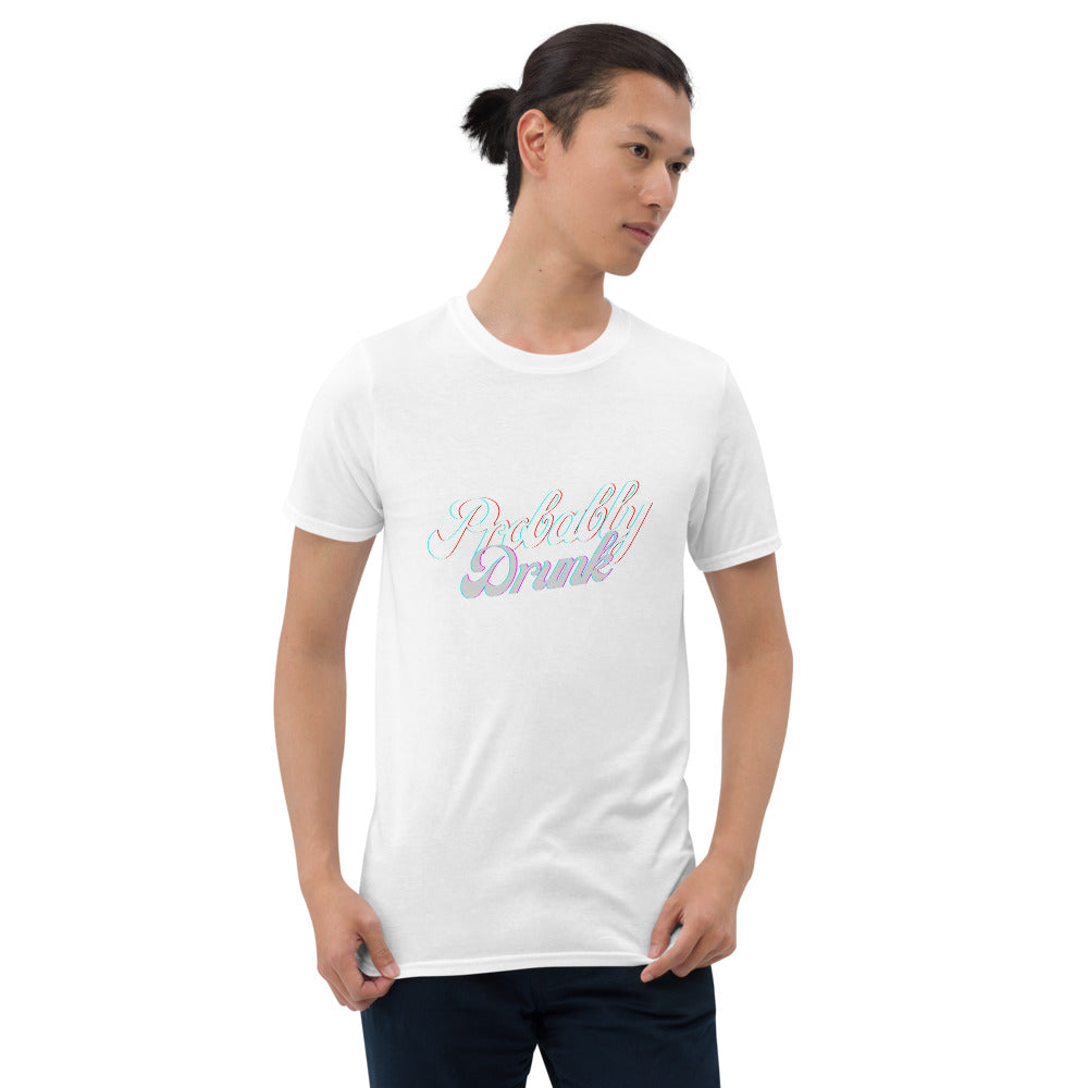 Probably Drunk T-Shirt