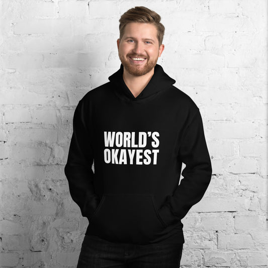 World’s Okayest Hoodie