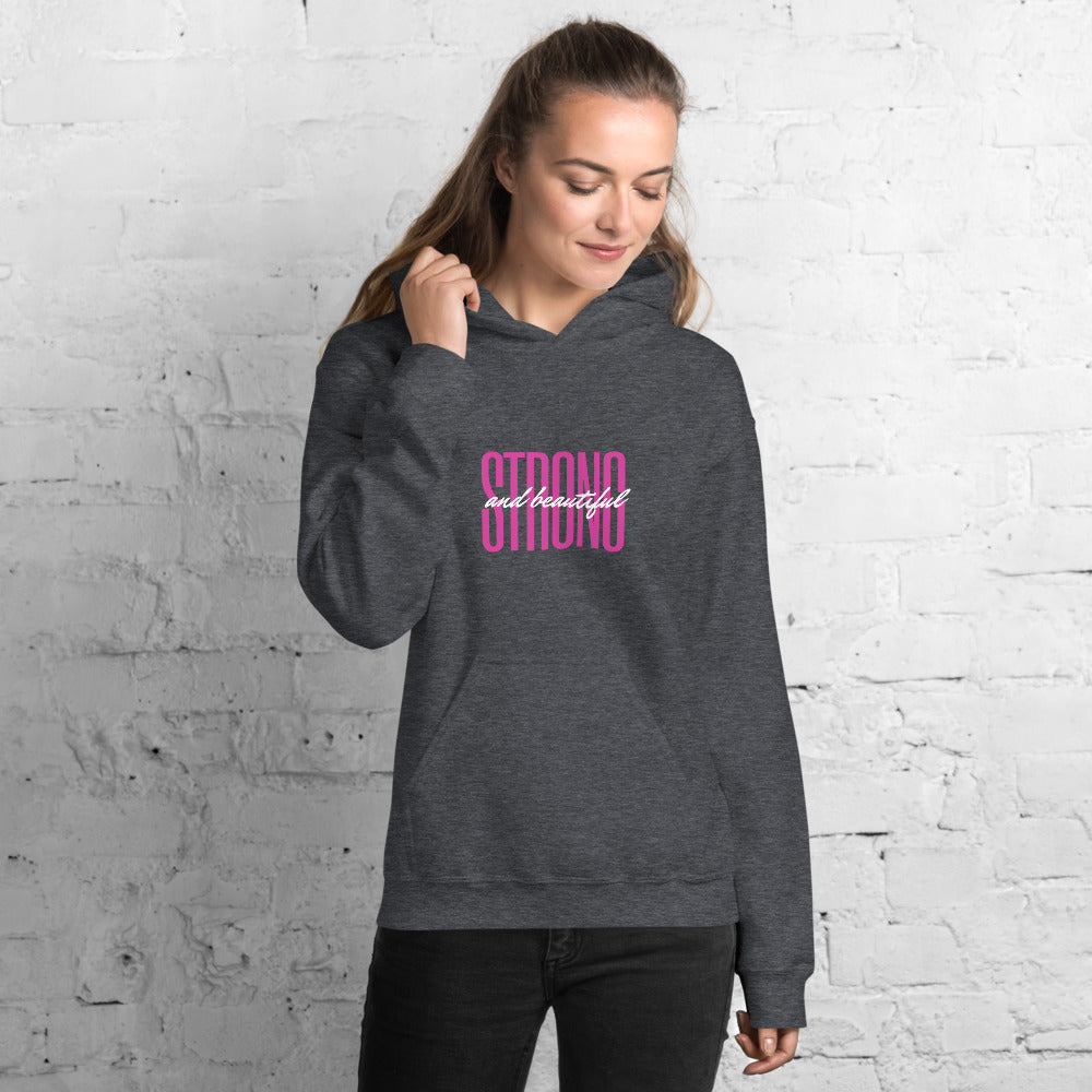 You are STRONG and Beautiful Hoodie