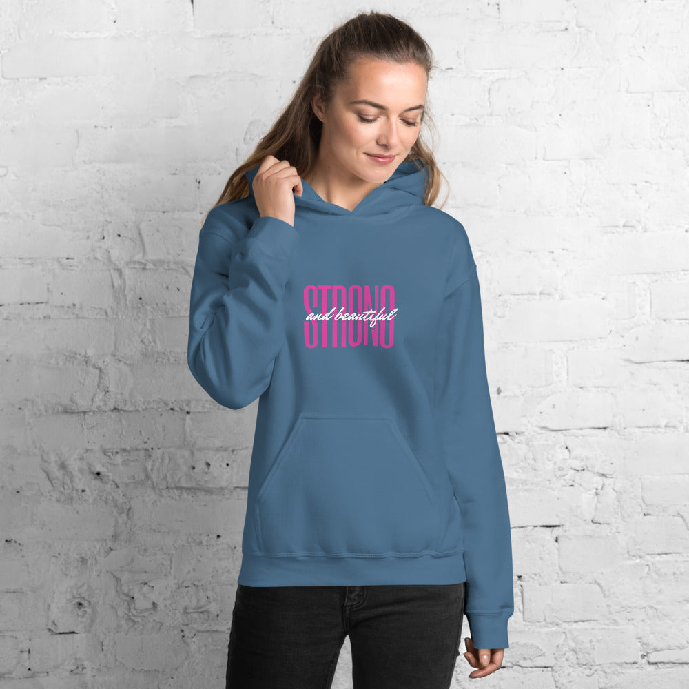 You are STRONG and Beautiful Hoodie