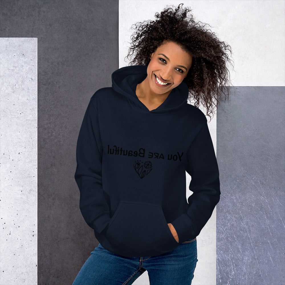 You ARE Beautiful mirror Hoodie