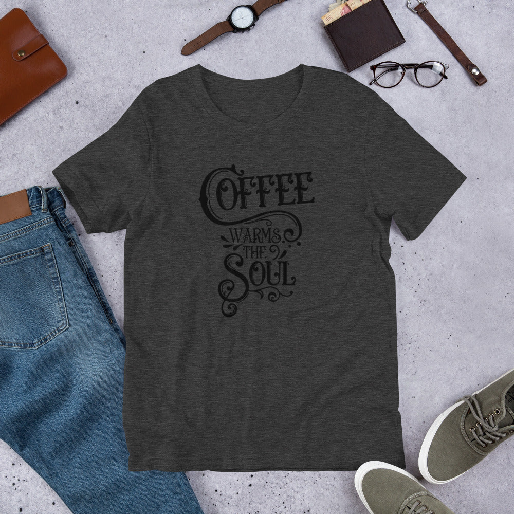 Coffee Warms the Soul T-Shirt
