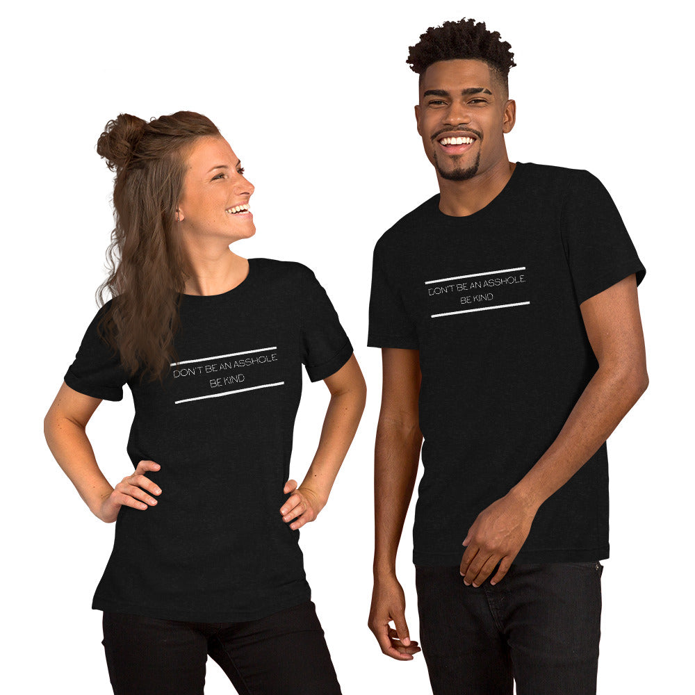Don't be an Asshole: Be Kind | Cotton T-Shirt