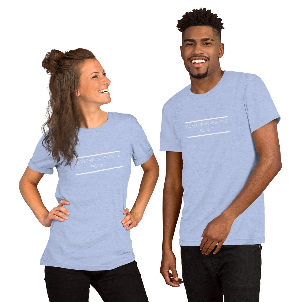Don't be an Asshole: Be Kind | Cotton T-Shirt