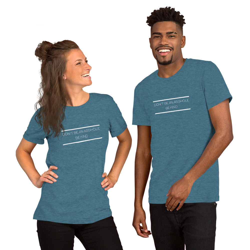 Don't be an Asshole: Be Kind | Cotton T-Shirt