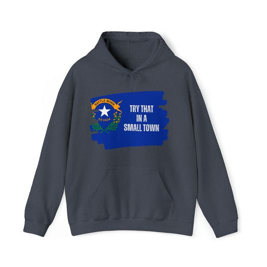 Nevada Pride | Small Town Pride | Nevada Flag | Home Means Nevada Hoodie